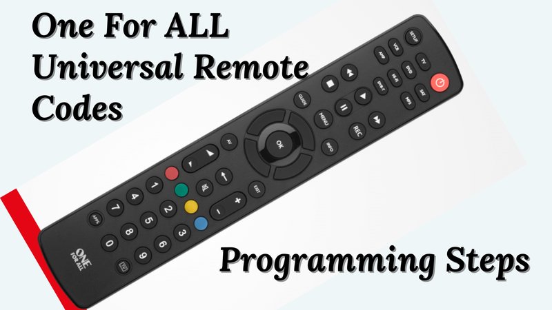 Best Practices To Program One For All Universal Remotes Remotes Quickly