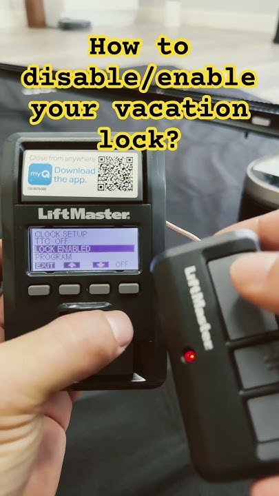 How To Enable Vacation Lock Mode On Chamberlain Garage Remote