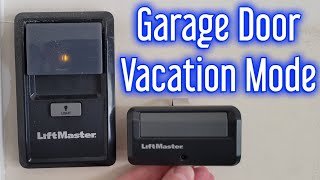 How To Enable Vacation Lock Mode On Liftmaster Garage Remote