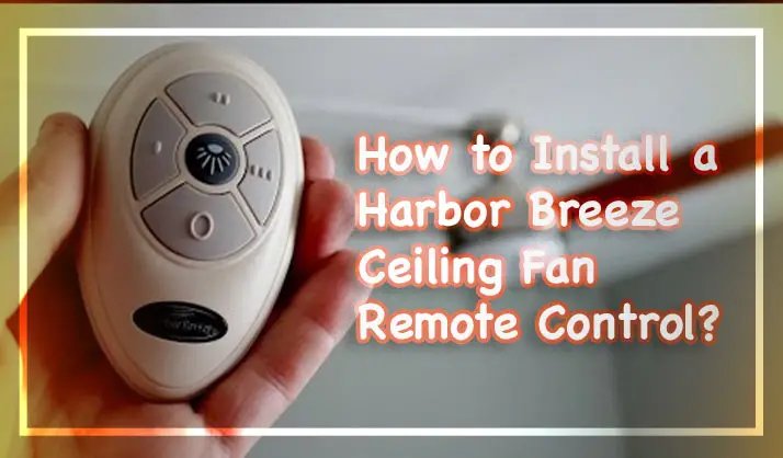 How To Mount Or Store Your Harbor Breeze Ceiling Fan Remote