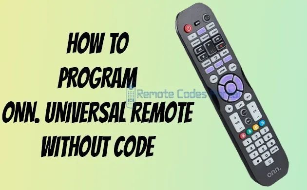 How To Program One For All Universal Remotes Remote Without Code Entry