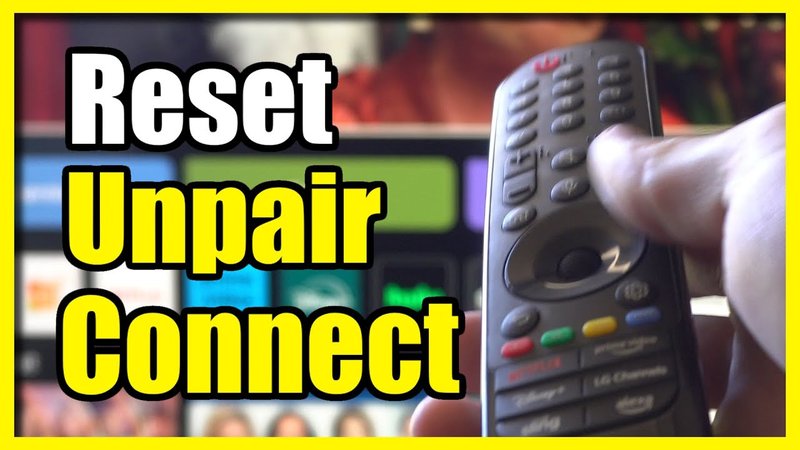 How To Unpair Lg Tv Remotes Remote From A Device