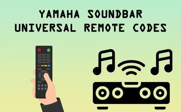 Top 5 Most Reliable Codes For Yamaha Soundbar Remotes Remote