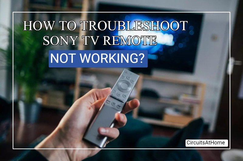 What To Do If Sony Tv Remotes Remote Code Doesn'T Work